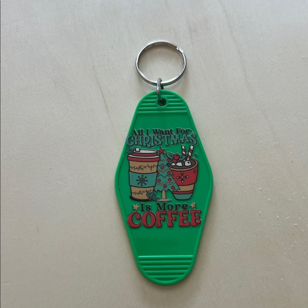 All I Want for Christmas Is More Coffee” Key Tag – Green Retro Motel Style